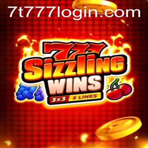 Discover the Excitement of 777 Sizzling Wins with a Twist of 7t777